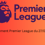 Classement Premier League du 27/01/2025