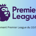 Classement Premier League du 10/03/2025