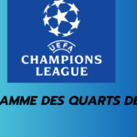 Programme quarts de finale LDC 2025